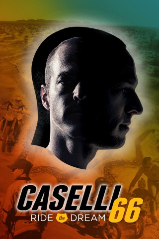 Caselli 66: Ride the Dream (2014)