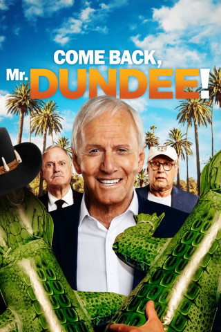 Come Back, Mr. Dundee! (2020)