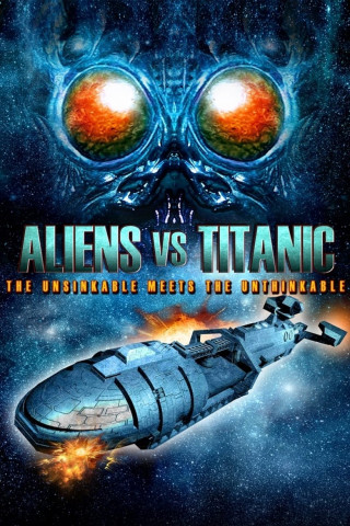 Aliens vs. Titanic (2017)