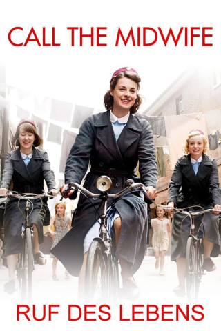 Call the Midwife - Ruf des Lebens (2012)