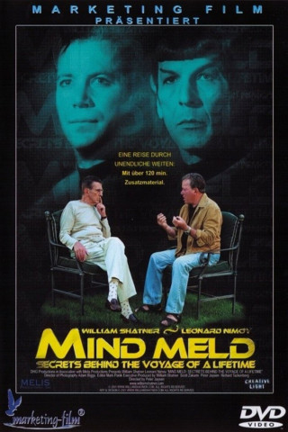 Mind Meld: Secrets Behind the Voyage of a Lifetime (2001)