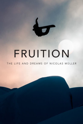 FRUITION - The Life and Dreams of Nicolas Müller (OmU) (2017)