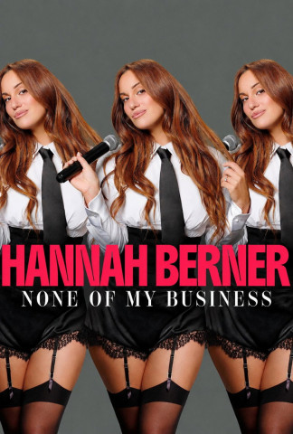 Hannah Berner: None of My Business (2026)
