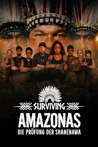 Surviving Amazonas: Die Prüfung der Shanenawa (2026)