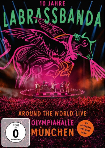 LaBrassBanda: Around the World Live - 10 Jahre LaBrassBanda (2017)
