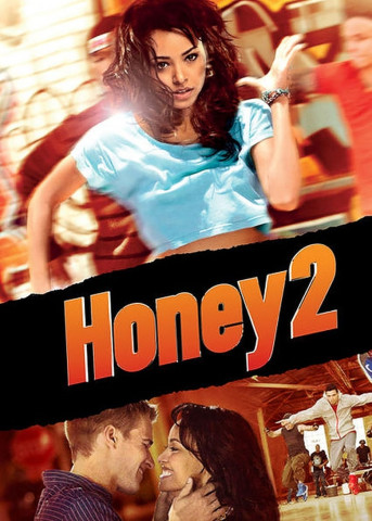 Honey 2 - Lass keinen Move aus (2011)