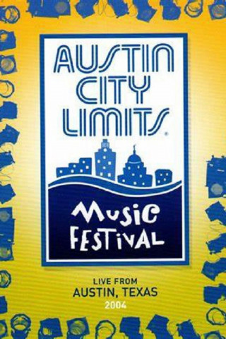 Austin City Limits Music Festival 2004 (2005)