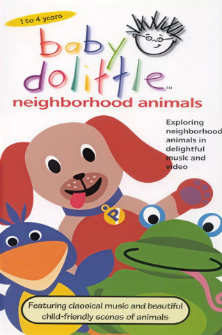 Baby Dolittle: Neighborhood Animals (2001)