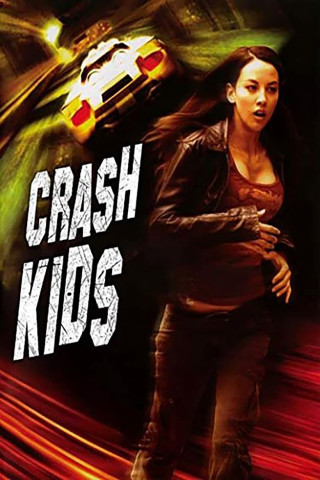 Crash Kids: Trust No One (2007)