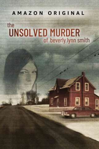 Der unaufgeklärte Mord an Beverly Lynn Smith (2022)