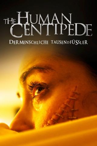 The Human Centipede - Der menschliche Tausendfüßler (2009)