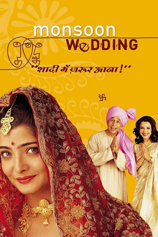 Monsoon Wedding - Hochzeit mit Hindernissen (2001)
