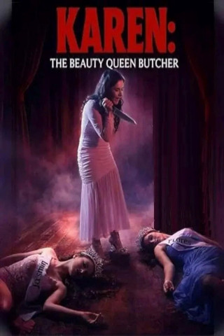 Karen the Beauty Queen Butcher (2026)