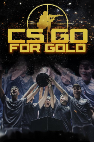 CS: Go for Gold (OmU) (2018)