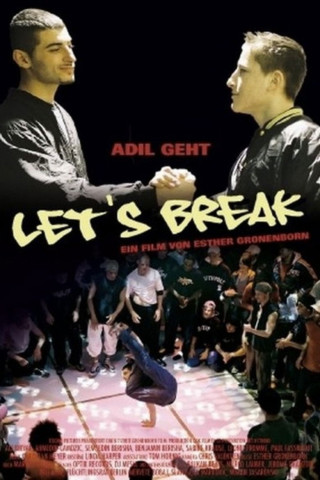 Let's Break - Adil geht (2005)