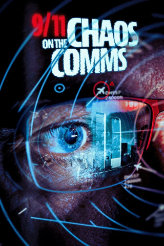 9/11: Chaos on the Comms (2021)