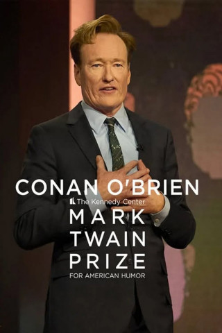 Conan O'Brien: The Kennedy Center Mark Twain Prize for American Humor (2025)