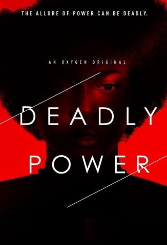 Deadly Power (2018)