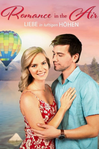 Romance in the Air - Liebe in luftigen Höhen (2020)