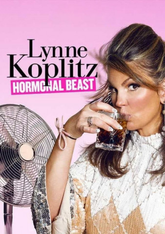Lynne Koplitz: Hormonal Beast (2017)