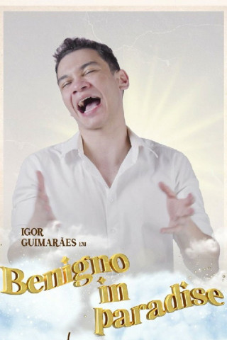 Igor Guimarães: Benigno in Paradise (2022)