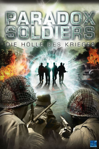 Paradox Soldiers - Die Hölle des Krieges (2010)