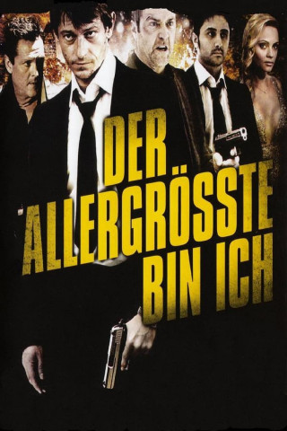 Der Allergrösste bin ich (2010)