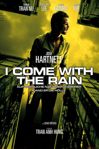 I Come with the Rain (2009)