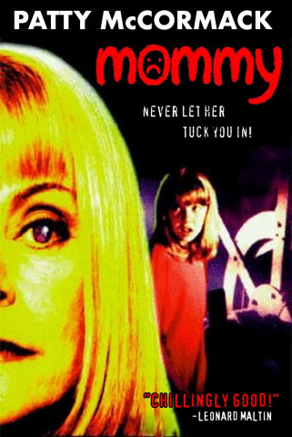 Mommy - Wiegenlied einer Mörderin (1995)