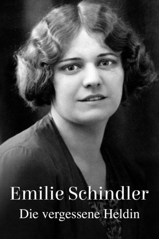 Emilie Schindler - Die vergessene Heldin (2024)