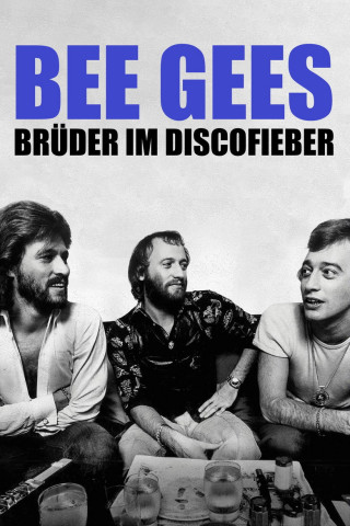 Bee Gees - Brüder im Discofieber (2020)