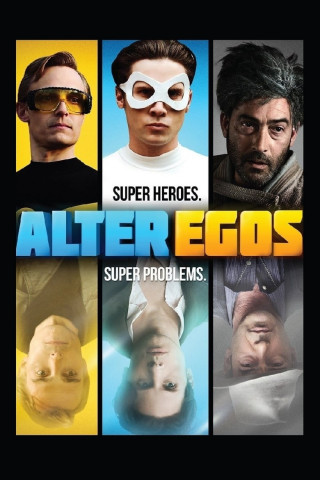 Alter Ego - Große Helden, noch größere Probleme (2012)