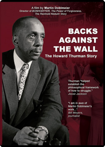Backs Against the Wall: The Howard Thurman Story (2019)
