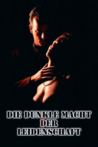 Die dunkle Macht der Leidenschaft (1994)