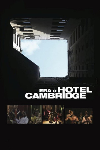 Era o Hotel Cambridge (2017)