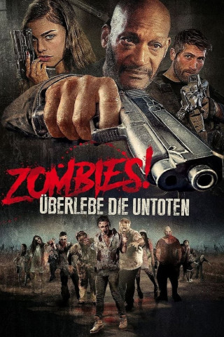 Zombies! Überlebe die Untoten (2017)
