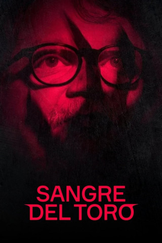Sangre del Toro – Die Leidenschaft eines Filmemachers (2025)