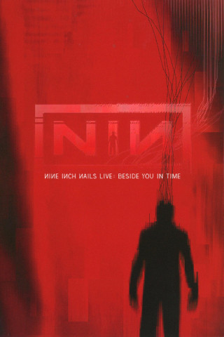 Nine Inch Nails: Beside You in Time (2007)