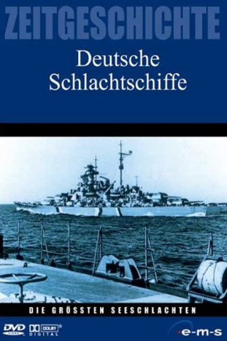 Die größten Seeschlachten: Deutsche Schlachtschiffe (1997)