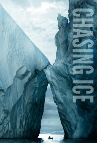 Chasing Ice - Das Ende des Ewigen Eises (2012)
