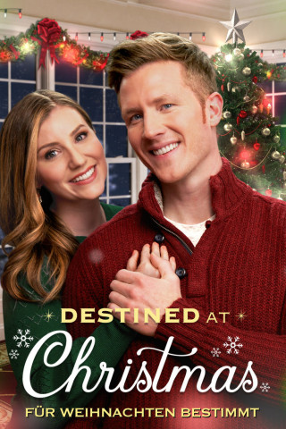 Destined at Christmas - Für Weihnachten bestimmt (2022)