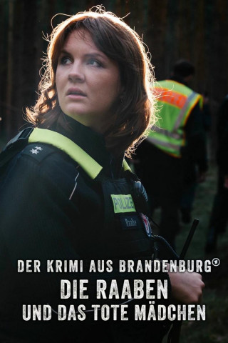 Der Krimi aus Brandenburg: Die Raaben und das tote Mädchen (2025)