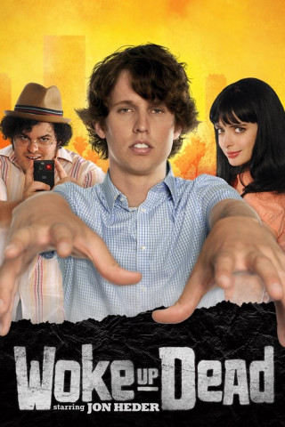 Woke Up Dead (2010)