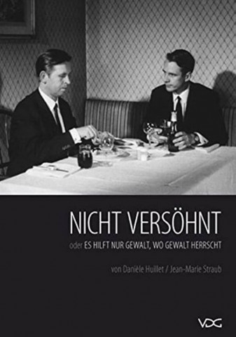 Nicht versöhnt oder Es hilft nur Gewalt, wo Gewalt herrscht (1965)