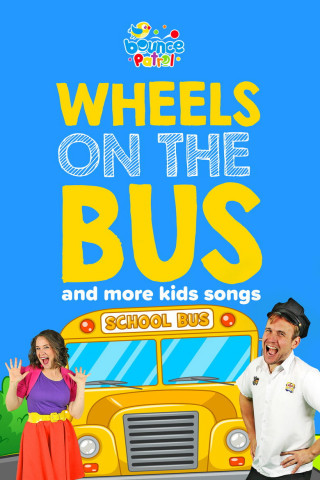 Wheels on the Bus and More Kids Songs (2019)