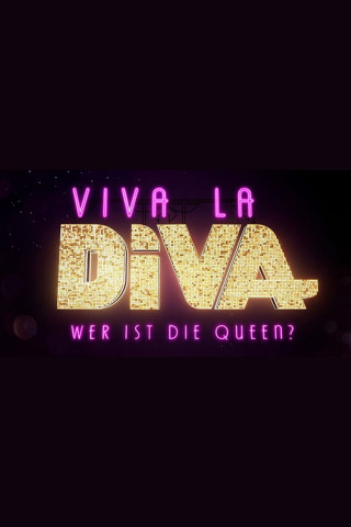 Viva La Diva - Wer ist die Queen? (2022)