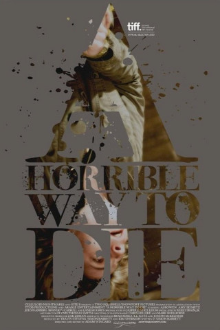 A Horrible Way to Die - Liebe tut weh (2010)