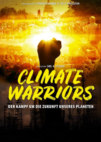 Climate Warriors - Der Kampf um die Zukunft unseres Planeten (2018)