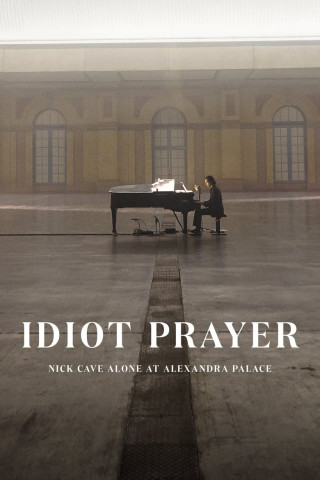 Nick Cave - The Idiot Prayer at Alexandra Palace (2020)