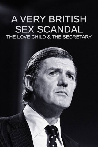 A Very British Sex Scandal (2007)